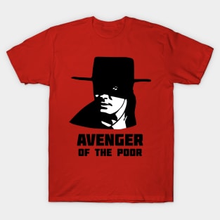 Avenger of the Poor T-Shirt